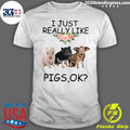 I Just Really Like Pigs Ok - Adult & Kids T-Shirts, Sweatshirts & Hoodies apparel design preview 1