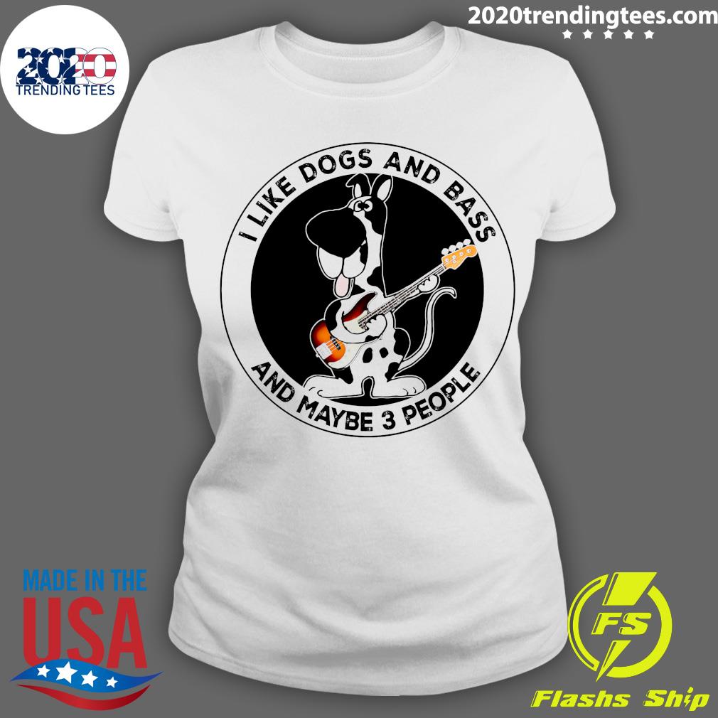 I Like Dogs And Bass Maybe 3 People - Adult & Kids T-Shirts, Sweatshirts & Hoodies apparel design preview 3