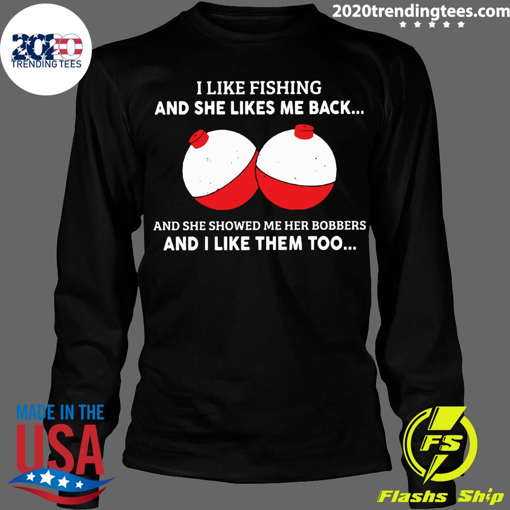 I Like Fishting And She Likes Me Back Showed Her - Adult & Kids T-Shirts, Sweatshirts & Hoodies apparel design preview 4