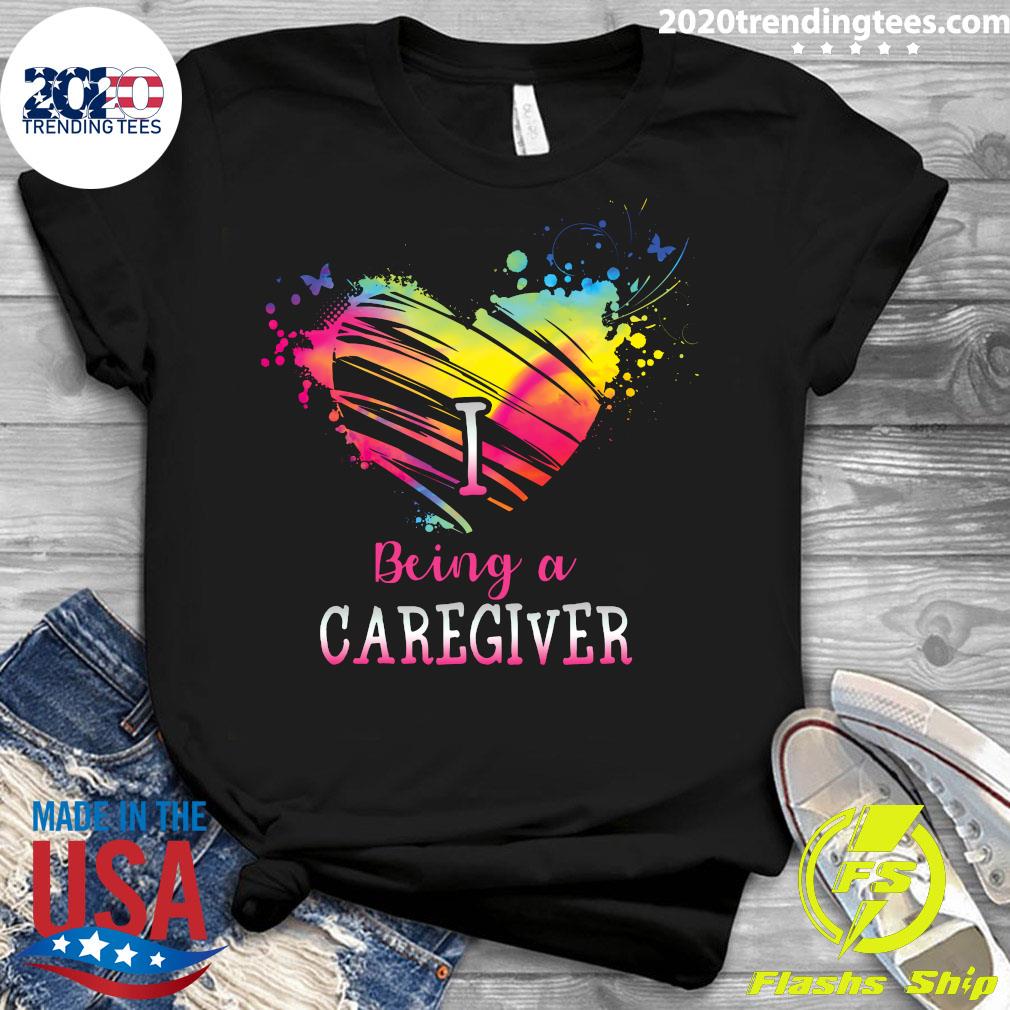 I Love Being A Caregiver - Adult & Kids T-Shirts, Sweatshirts & Hoodies apparel design preview 3