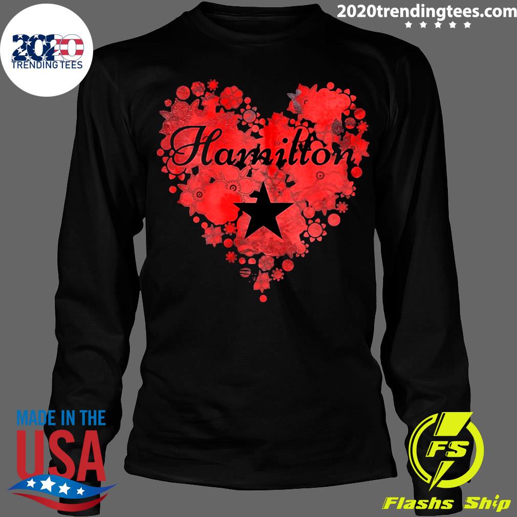 I Love Hamilton Heart - Adult & Kids T-Shirts, Sweatshirts & Hoodies apparel design preview 4