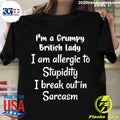 I'm A Grumpy British Lady I Am Allergic To Stupidity - Adult & Kids T-Shirts, Sweatshirts & Hoodies apparel design preview 1