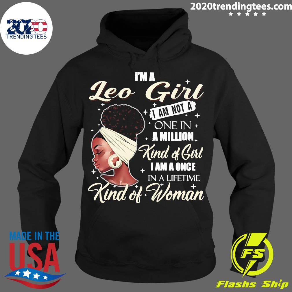 I'm A Leo Girl I Am Not One In Million Kind Of - Adult & Kids T-Shirts, Sweatshirts & Hoodies apparel design preview 2