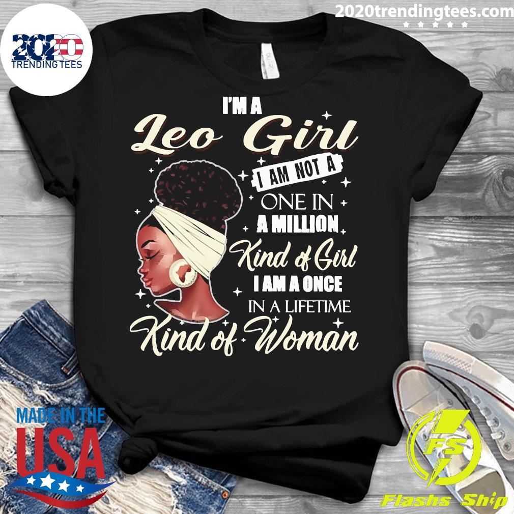 I'm A Leo Girl I Am Not One In Million Kind Of - Adult & Kids T-Shirts, Sweatshirts & Hoodies apparel design preview 3