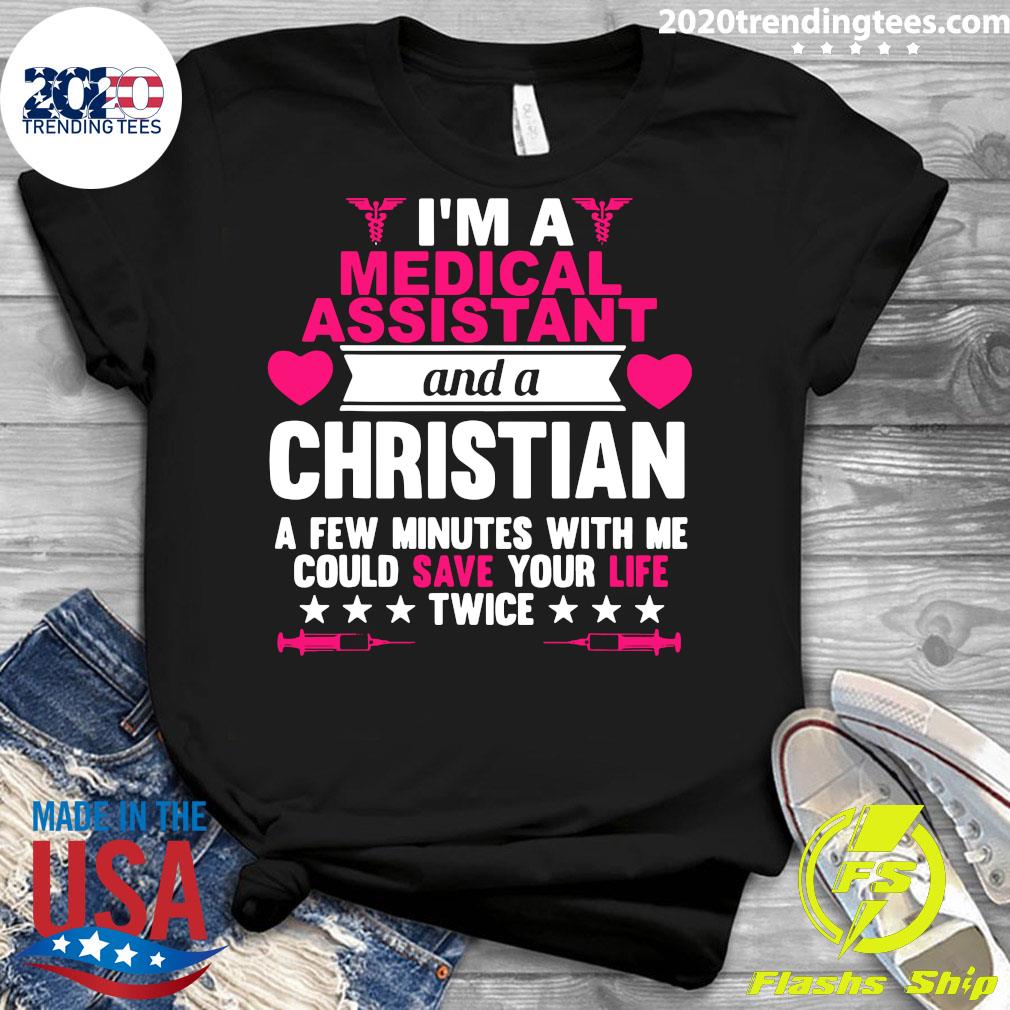 I'm A Medical Assistant And Christian Few Minutes - Adult & Kids T-Shirts, Sweatshirts & Hoodies apparel design preview 3