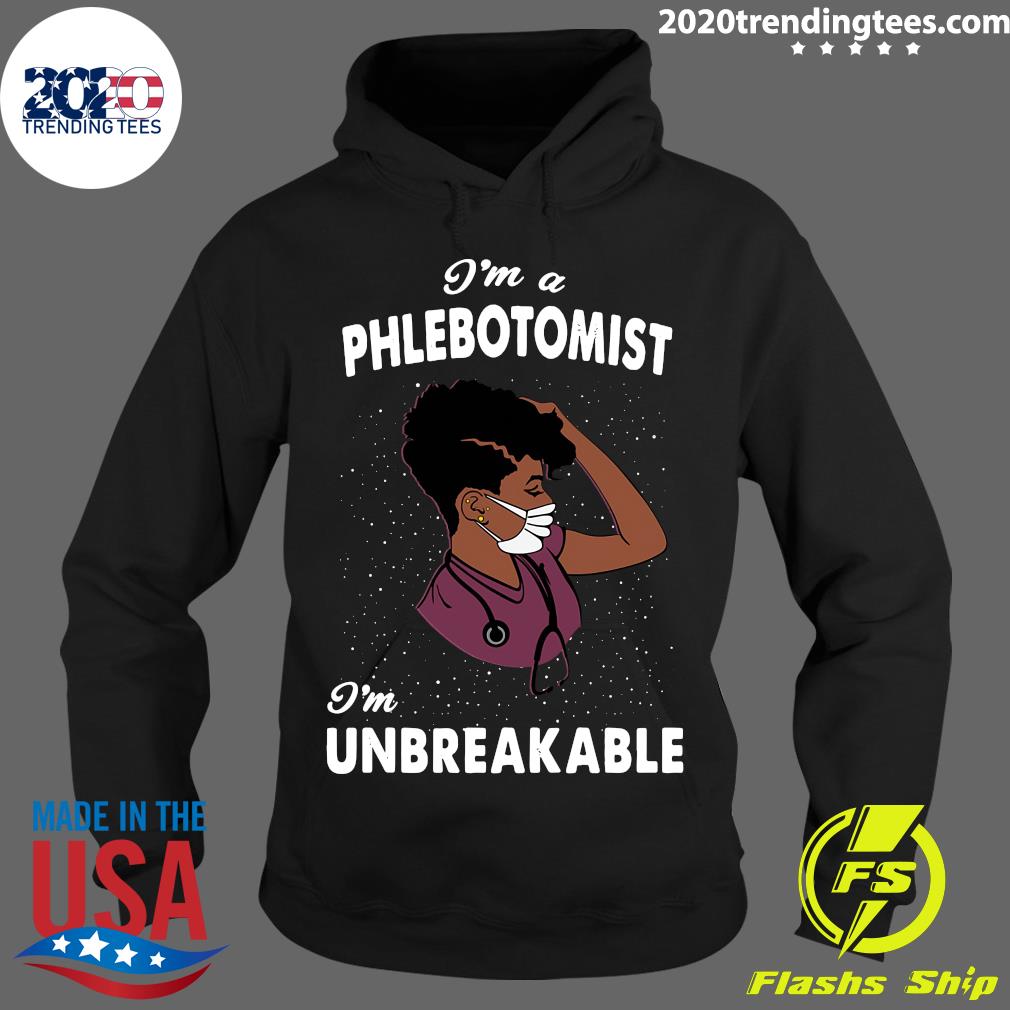 I'm A Phlebotomist Unbreakable - Adult & Kids T-Shirts, Sweatshirts & Hoodies apparel design preview 2