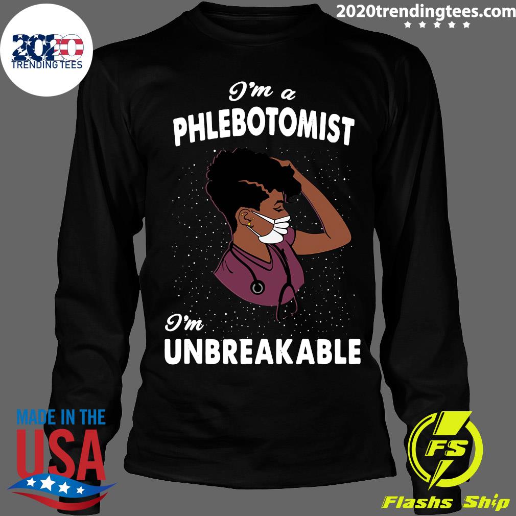 I'm A Phlebotomist Unbreakable - Adult & Kids T-Shirts, Sweatshirts & Hoodies apparel design preview 4