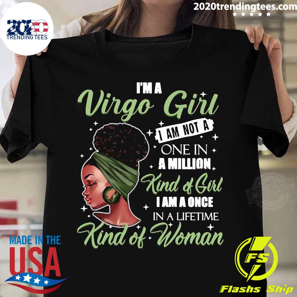 I'm A Virgo Girl I Am Not One In Million Kind Of - Adult & Kids T-Shirts, Sweatshirts & Hoodies apparel design preview 1