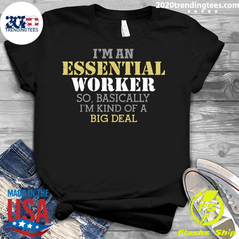 I'm An Essential Worker - Adult & Kids T-Shirts, Sweatshirts & Hoodies apparel design preview 3