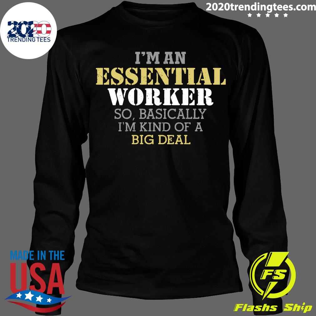 I'm An Essential Worker - Adult & Kids T-Shirts, Sweatshirts & Hoodies apparel design preview 4