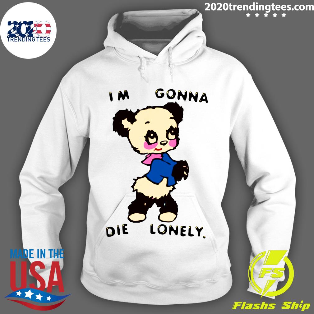 I'm Gonna Die Lonely - Adult & Kids T-Shirts, Sweatshirts & Hoodies apparel design preview 2
