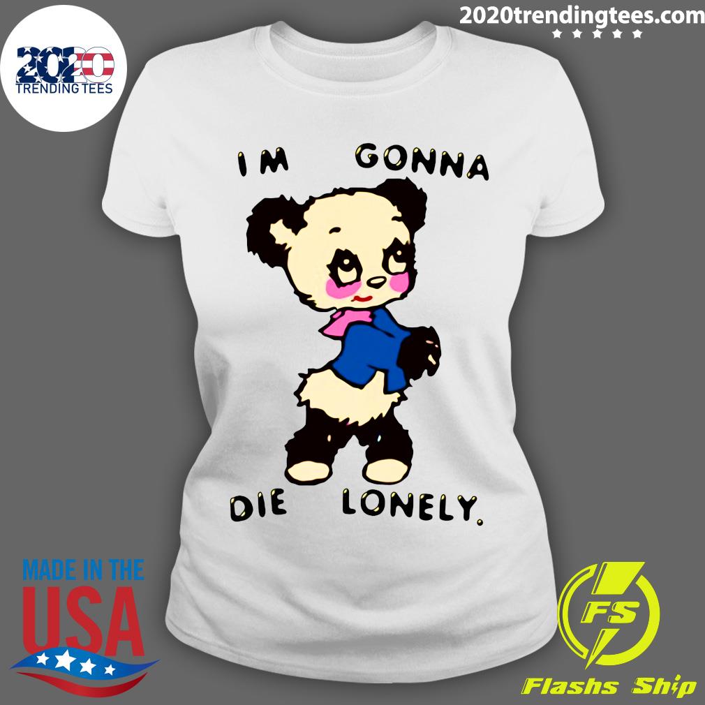 I'm Gonna Die Lonely - Adult & Kids T-Shirts, Sweatshirts & Hoodies apparel design preview 3