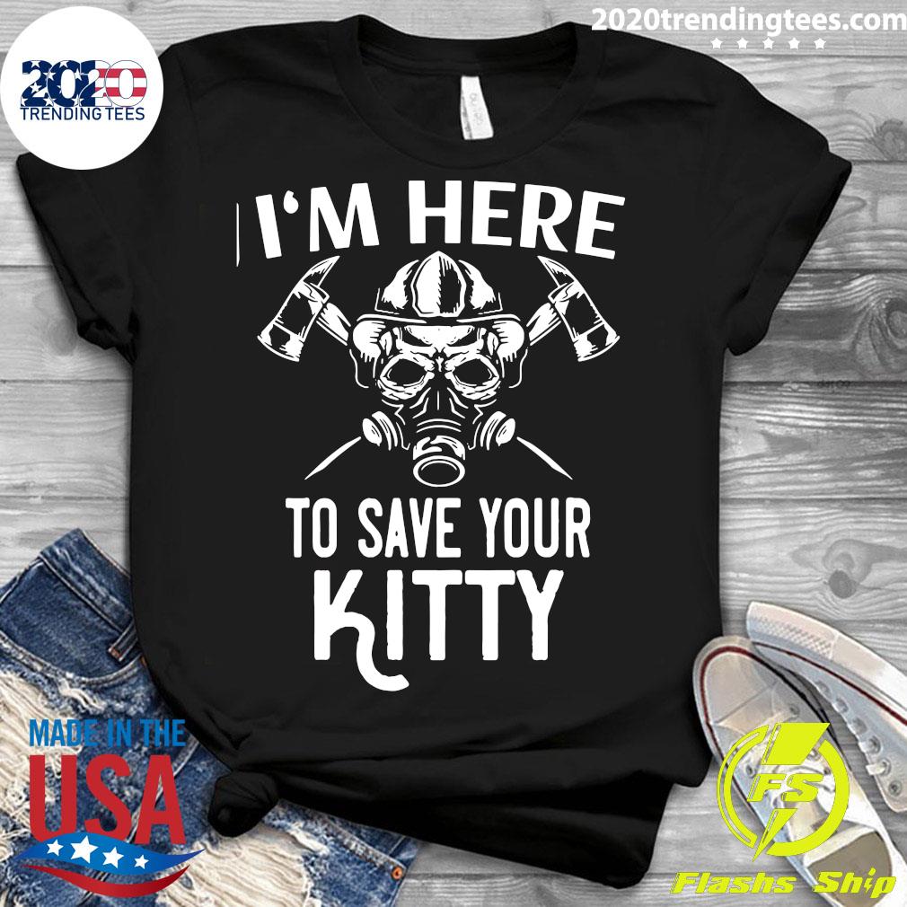 I'm Here To Save Your Kitty - Adult & Kids T-Shirts, Sweatshirts & Hoodies apparel design preview 3