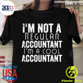 I'm Not A Regular Accountant Cool - Adult & Kids T-Shirts, Sweatshirts & Hoodies apparel design preview 1
