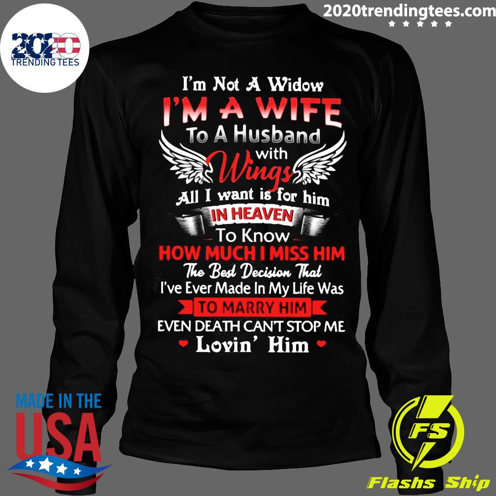 I_m Not A Widow Wife To Husband With Wings All I Want - Adult & Kids T-Shirts, Sweatshirts & Hoodies apparel design preview 4