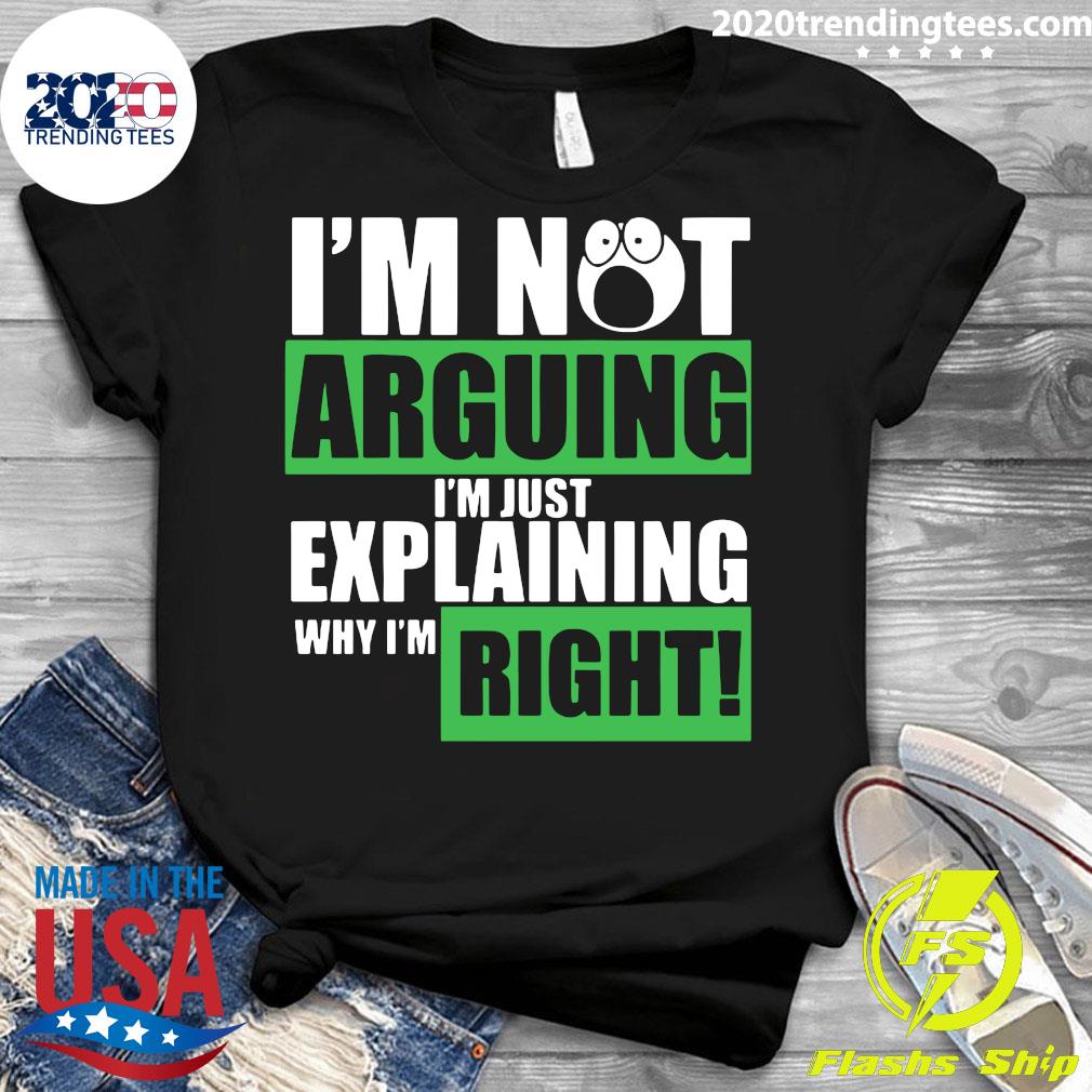 I'm Not Arguing Just Explaining Why Right - Adult & Kids T-Shirts, Sweatshirts & Hoodies apparel design preview 3
