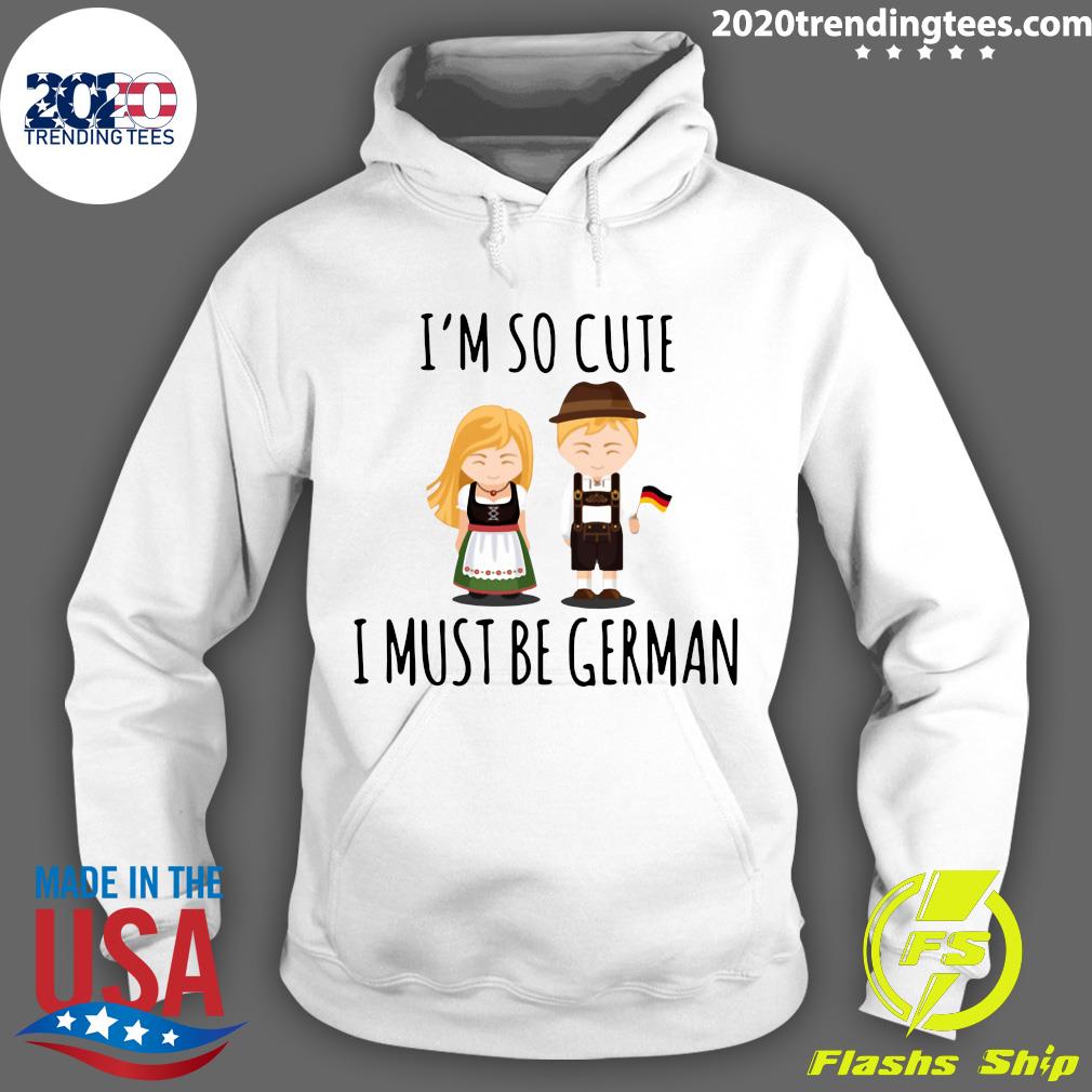 I'm So Cute I Must Be German - Adult & Kids T-Shirts, Sweatshirts & Hoodies apparel design preview 2