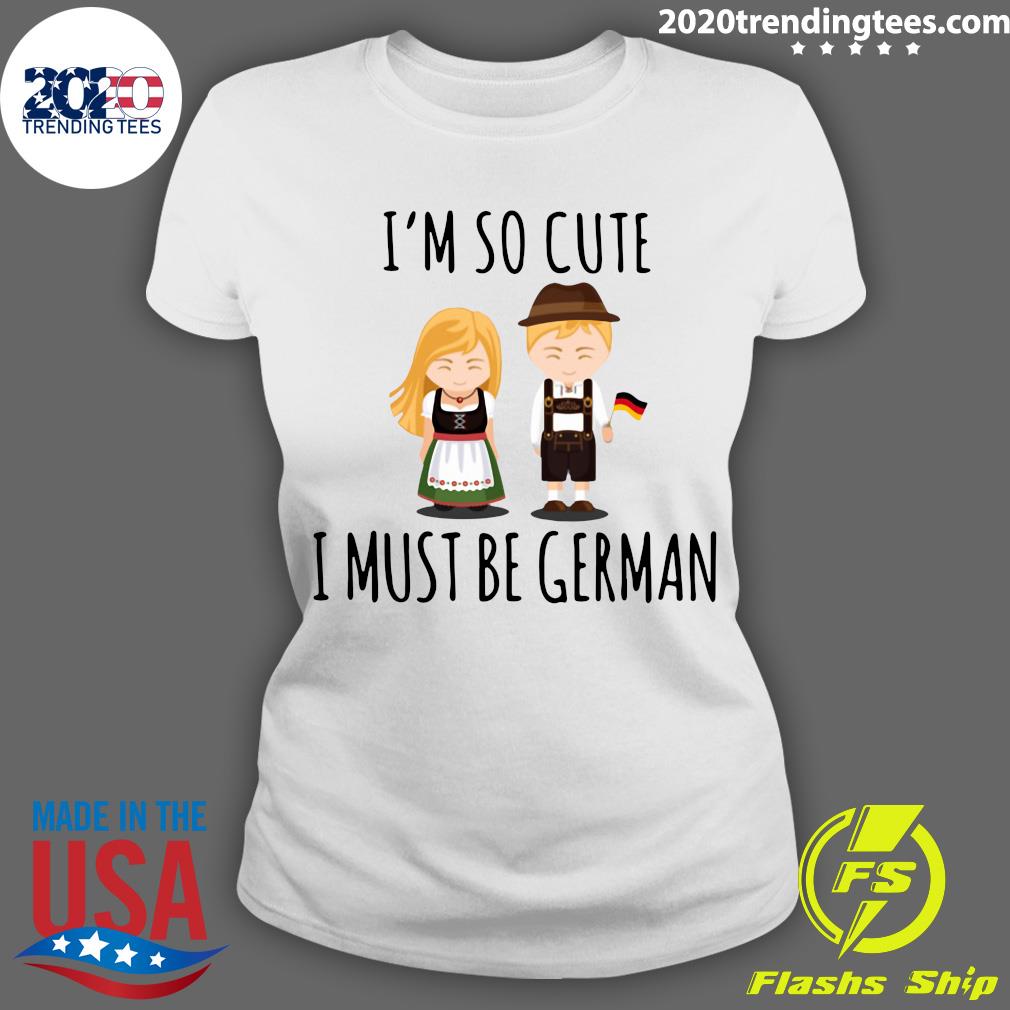I'm So Cute I Must Be German - Adult & Kids T-Shirts, Sweatshirts & Hoodies apparel design preview 3