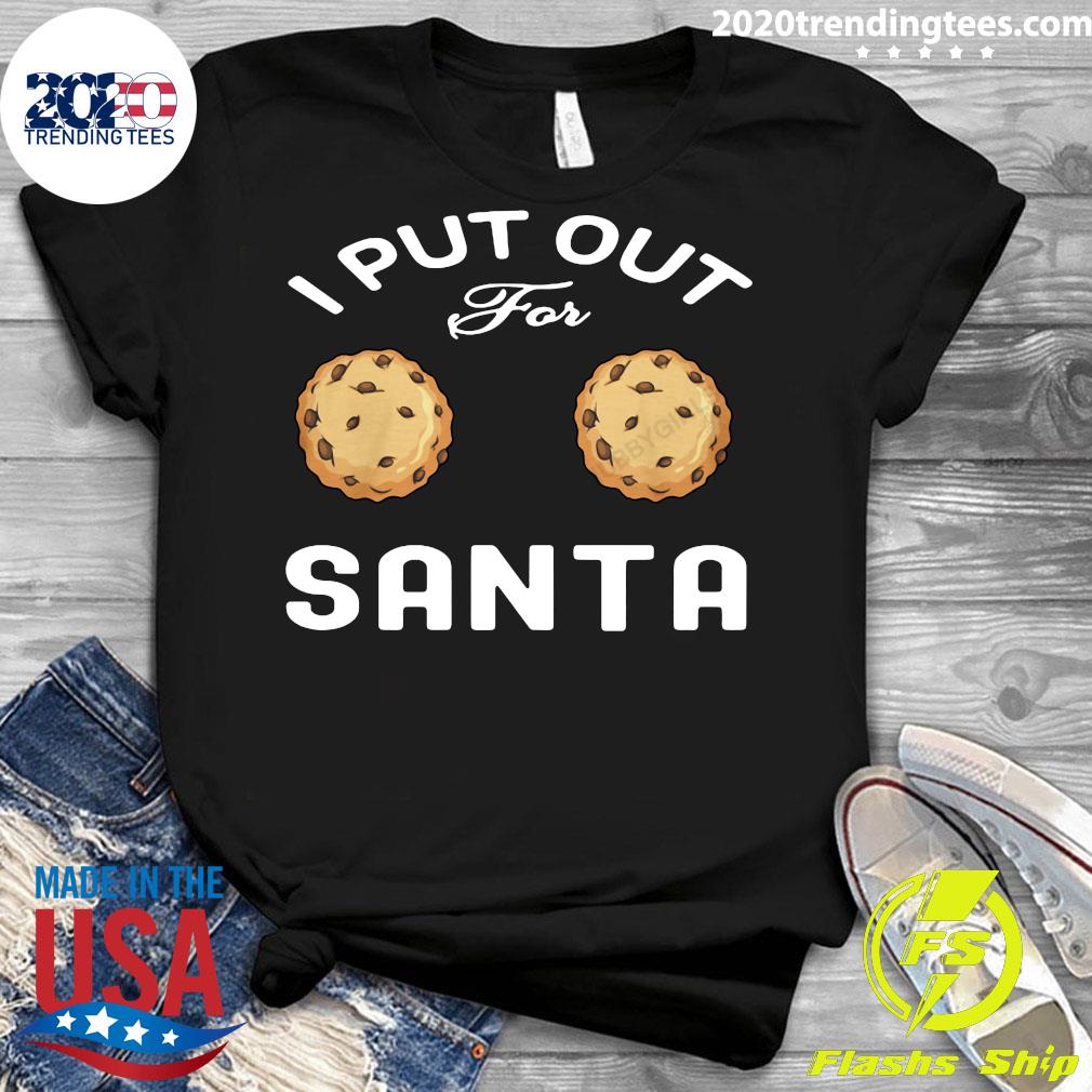 I Put Out Santa - Adult & Kids T-Shirts, Sweatshirts & Hoodies apparel design preview 3
