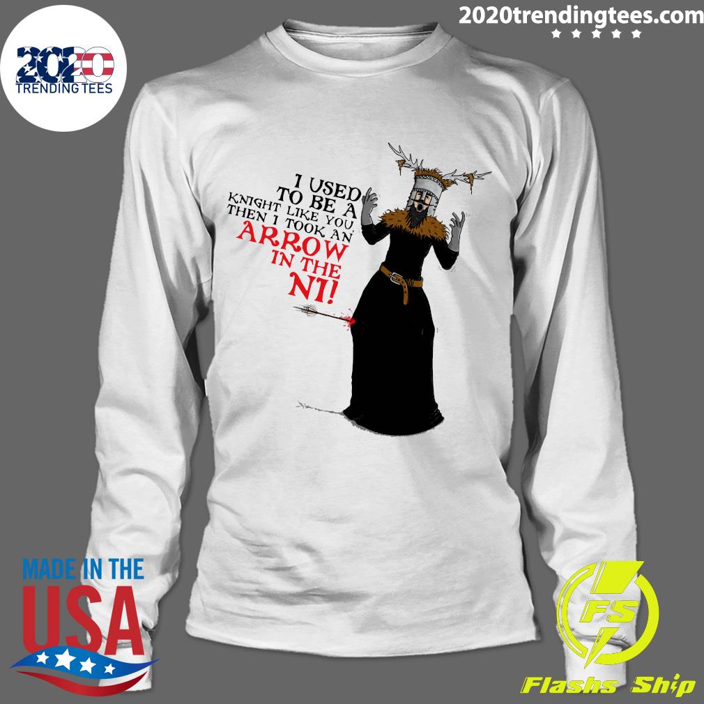 I Used To Be A Knight Like You Then Took An Arrow In - Adult & Kids T-Shirts, Sweatshirts & Hoodies apparel design preview 4