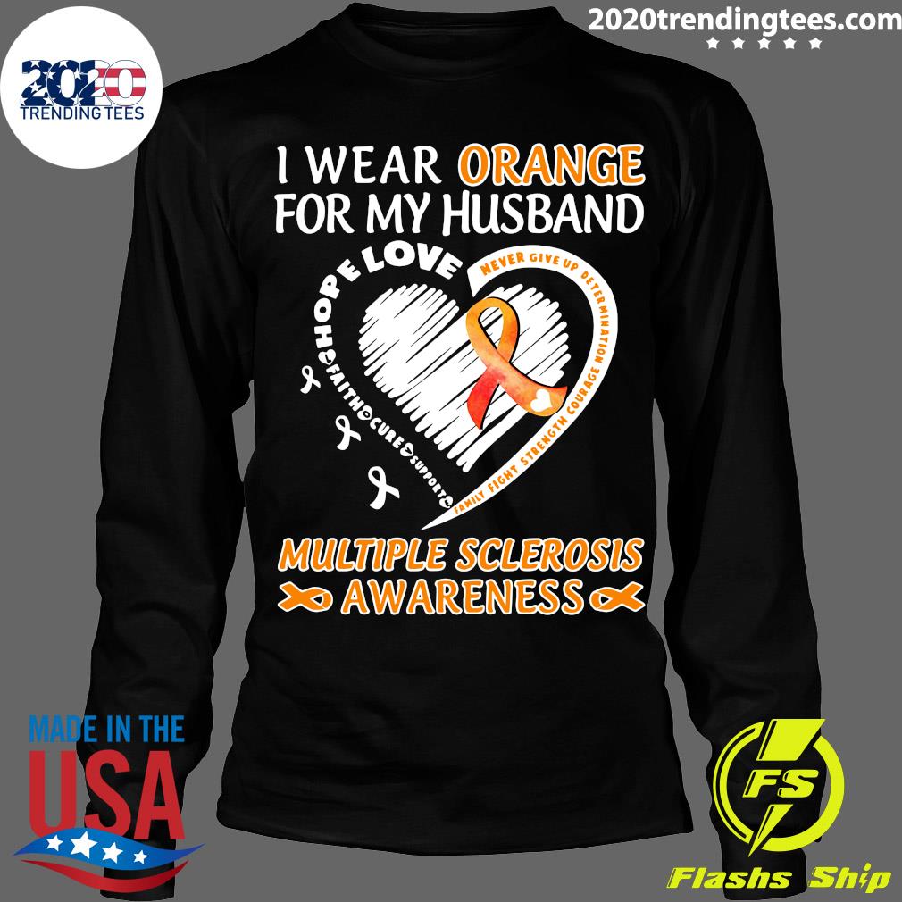 I Wear Orange For My Husband Multiple Sclerosis - Adult & Kids T-Shirts, Sweatshirts & Hoodies apparel design preview 4