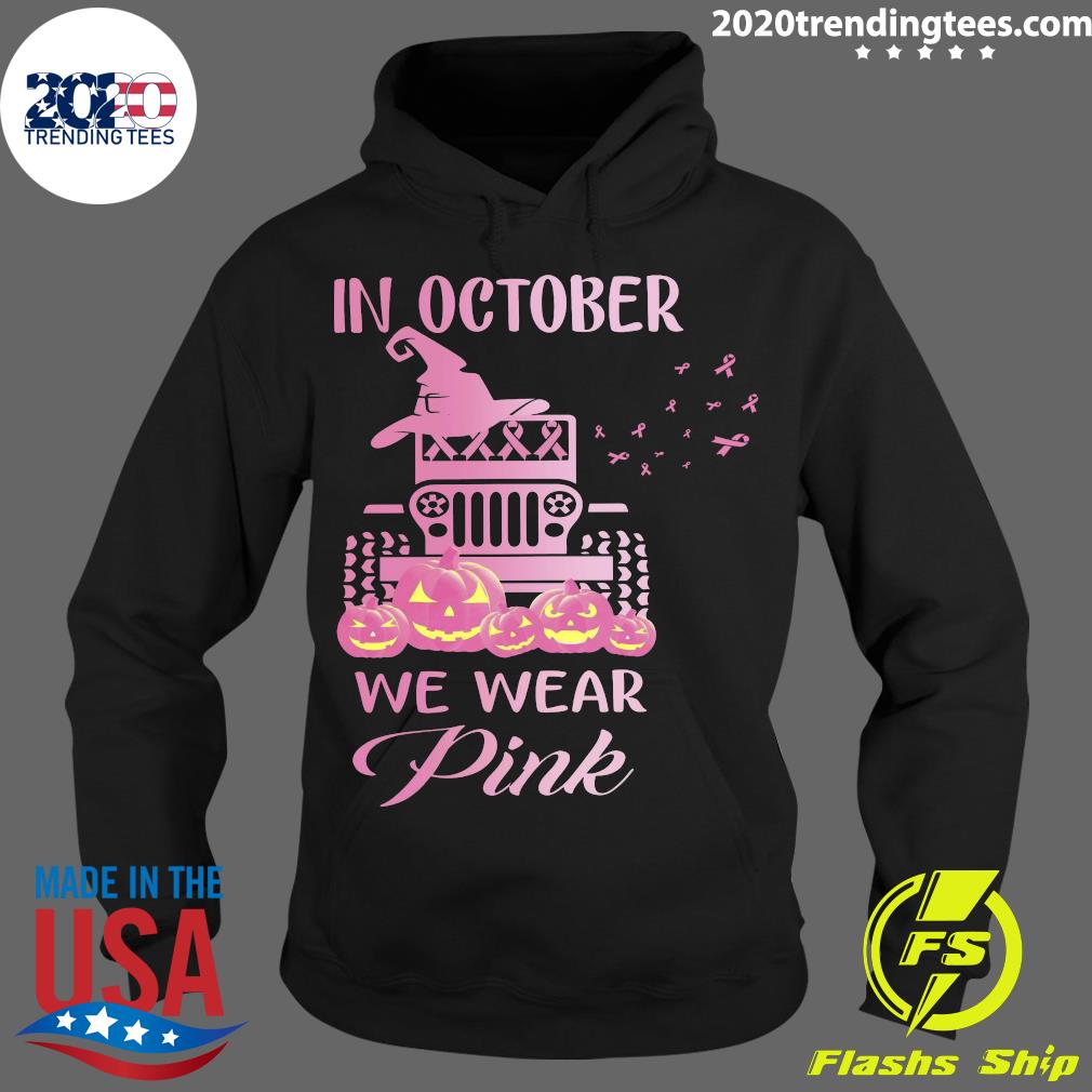 In October We Wear Pink - Adult & Kids T-Shirts, Sweatshirts & Hoodies apparel design preview 2