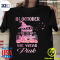 In October We Wear Pink - Adult & Kids T-Shirts, Sweatshirts & Hoodies apparel design preview 1