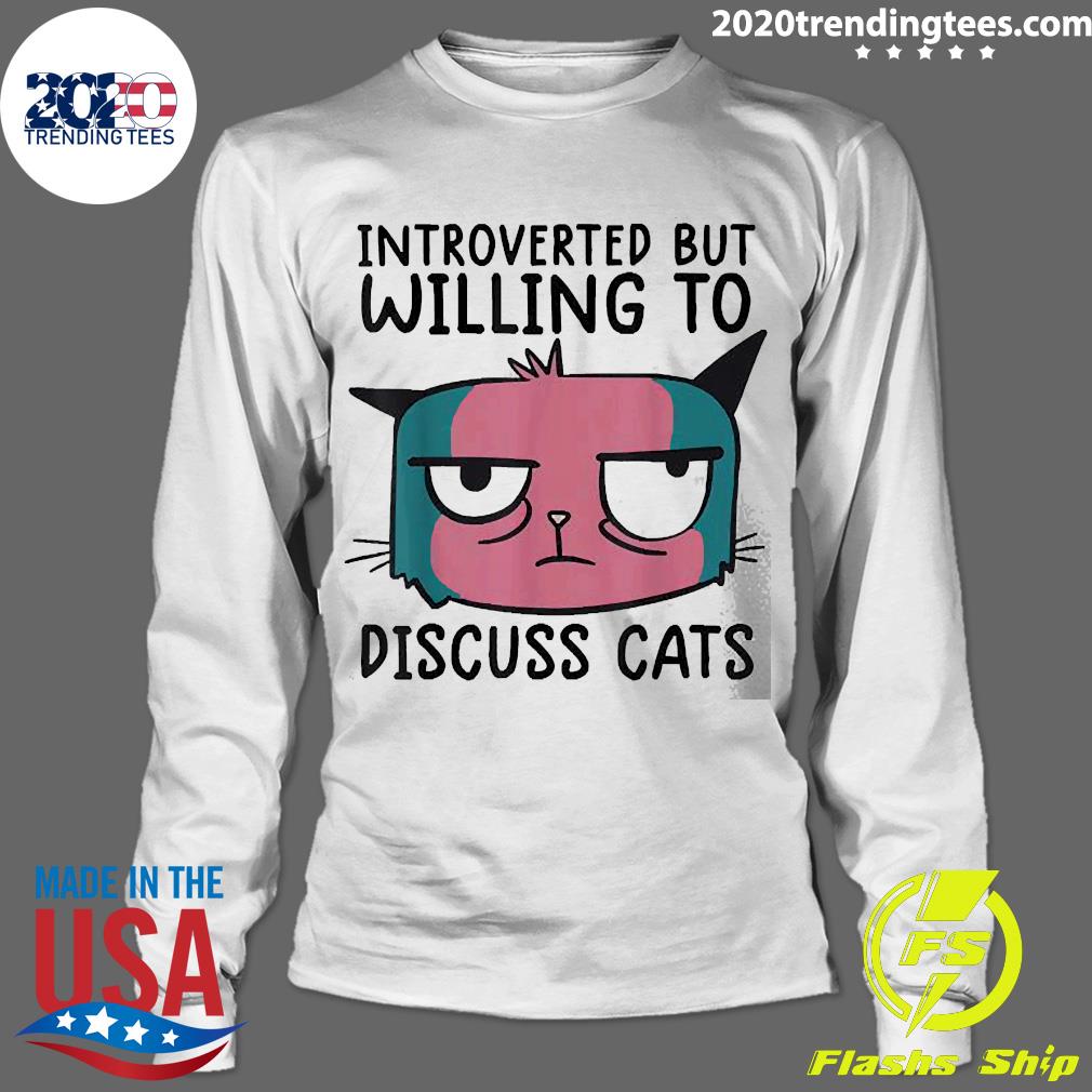 Introverted But Willing To Discuss Cats - Adult & Kids T-Shirts, Sweatshirts & Hoodies apparel design preview 4