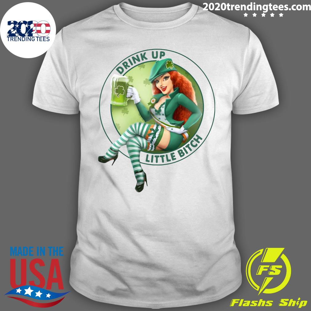 Irish Girl Drink Up Little Bitch - Adult & Kids T-Shirts, Sweatshirts & Hoodies apparel design preview 1
