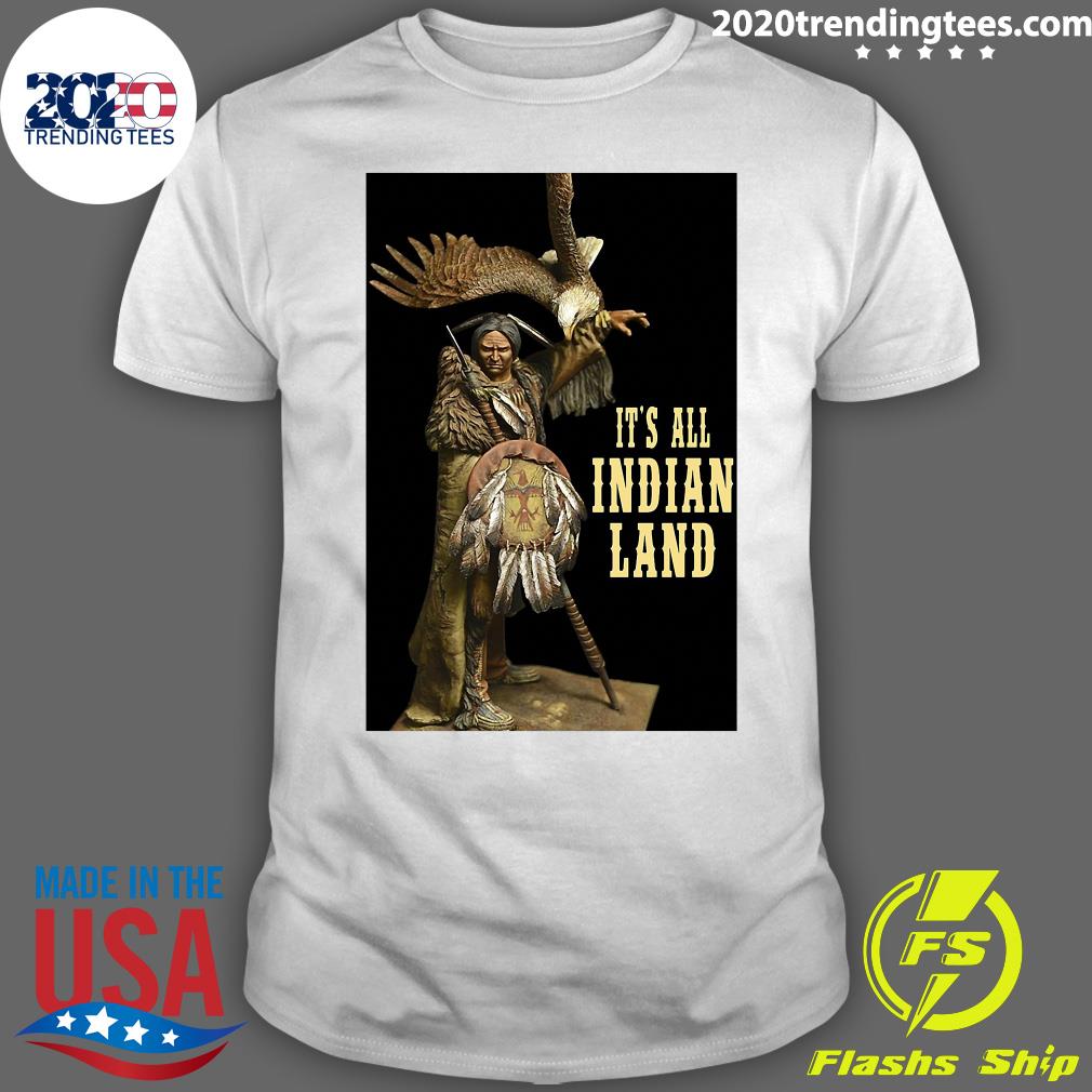 It's All Indian Land Vertical Poster - Adult & Kids T-Shirts, Sweatshirts & Hoodies apparel design preview 1