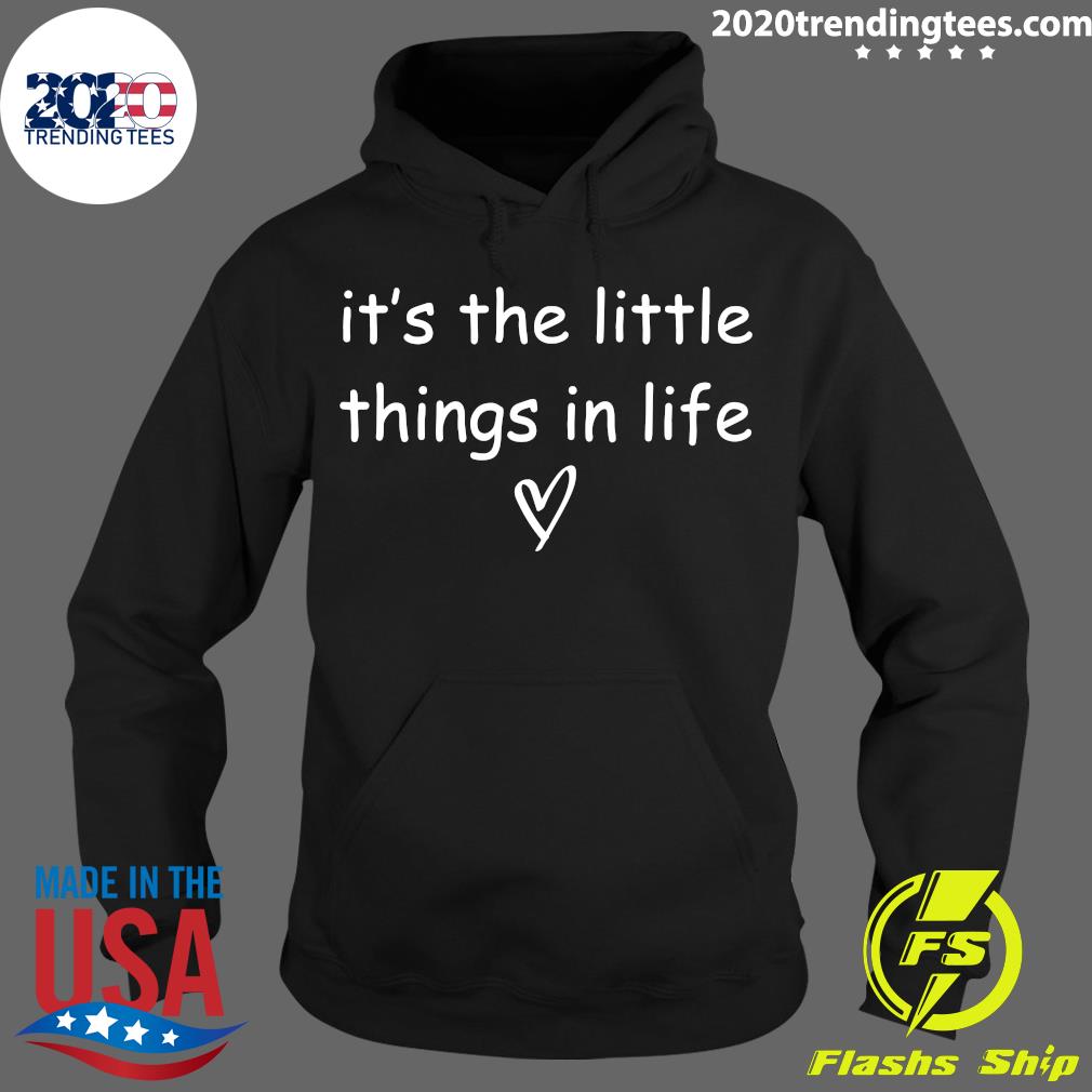 It's The Little Things - Adult & Kids T-Shirts, Sweatshirts & Hoodies apparel design preview 2