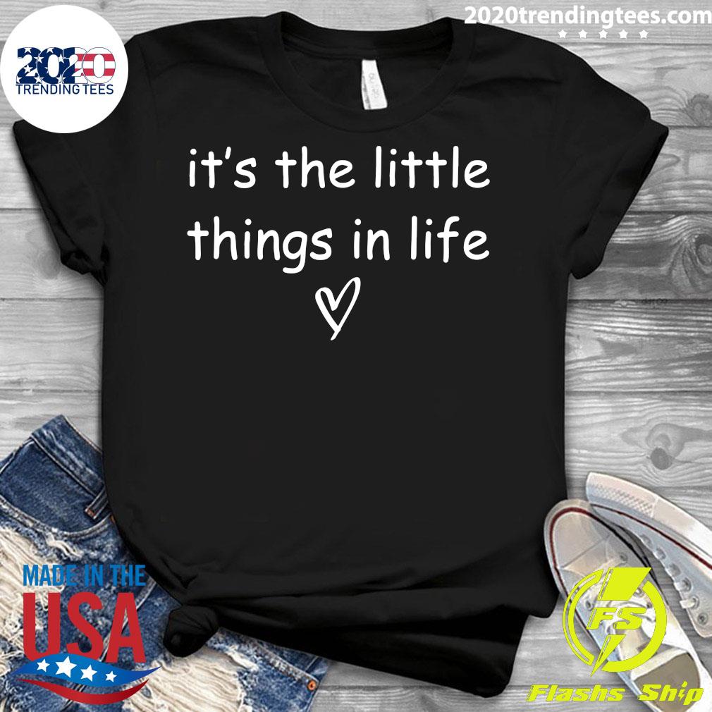 It's The Little Things - Adult & Kids T-Shirts, Sweatshirts & Hoodies apparel design preview 3