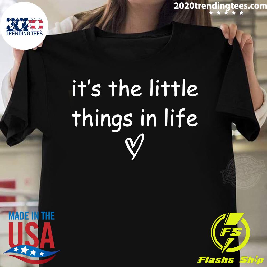 It's The Little Things - Adult & Kids T-Shirts, Sweatshirts & Hoodies apparel design preview 1