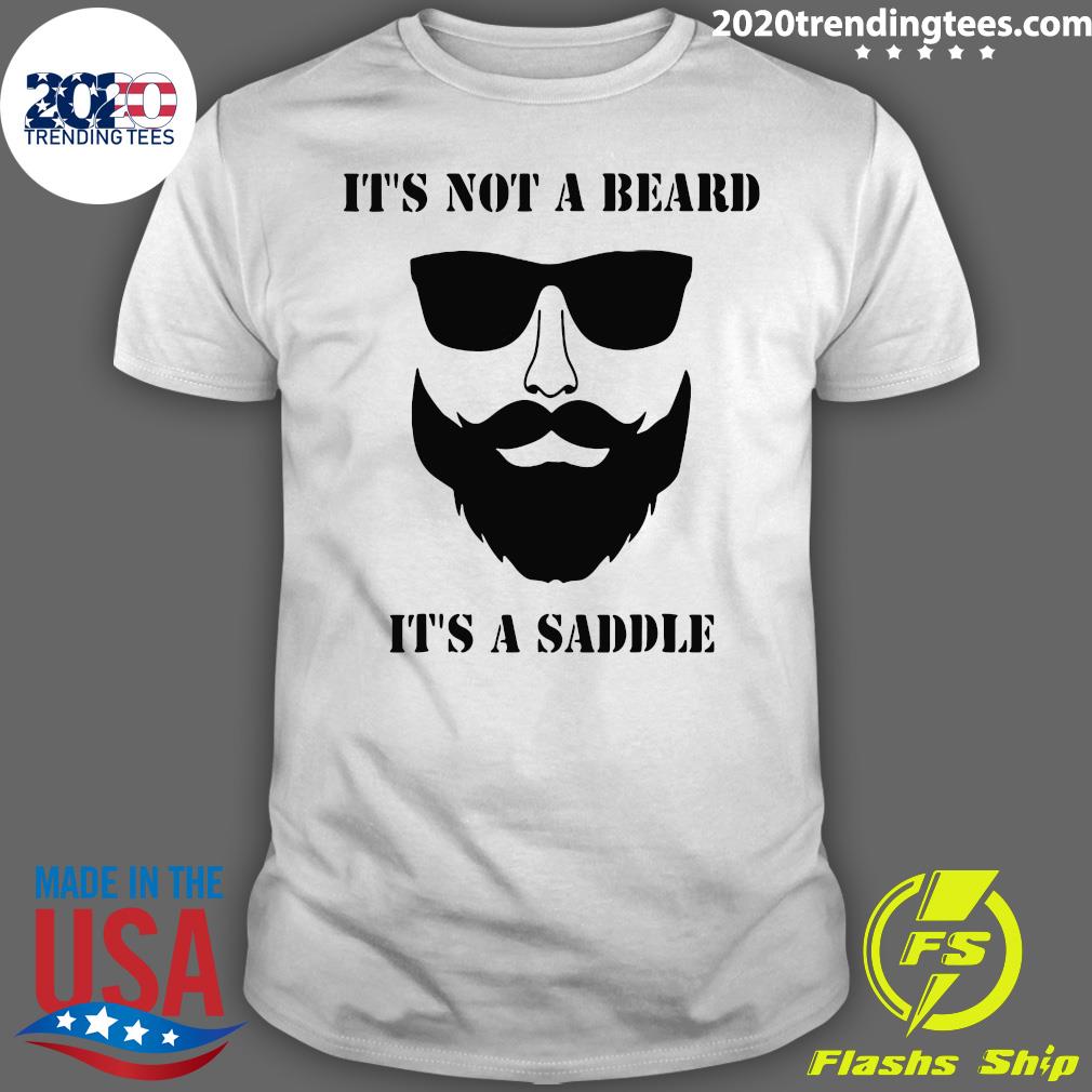 It's Not A Beard Saddle - Adult & Kids T-Shirts, Sweatshirts & Hoodies apparel design preview 1