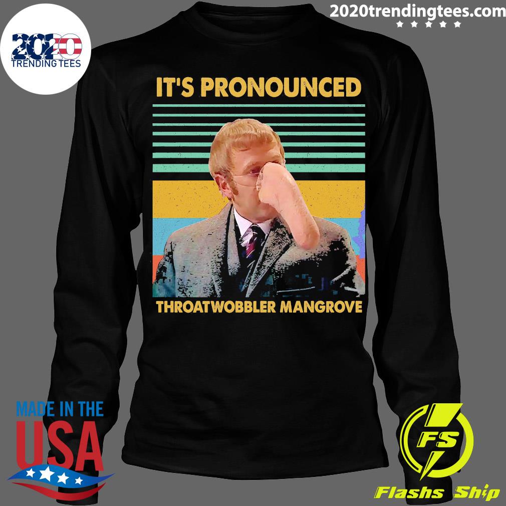It's Pronounced Throatwobbler Mangrove Vintage - Adult & Kids T-Shirts, Sweatshirts & Hoodies apparel design preview 4