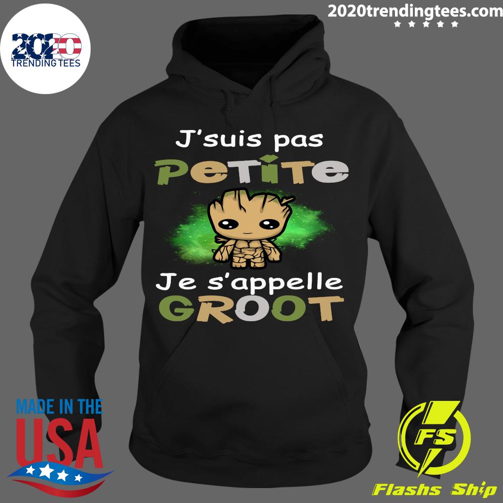 J'suis Pas Petite Je S'appelle Groot - Adult & Kids T-Shirts, Sweatshirts & Hoodies apparel design preview 2