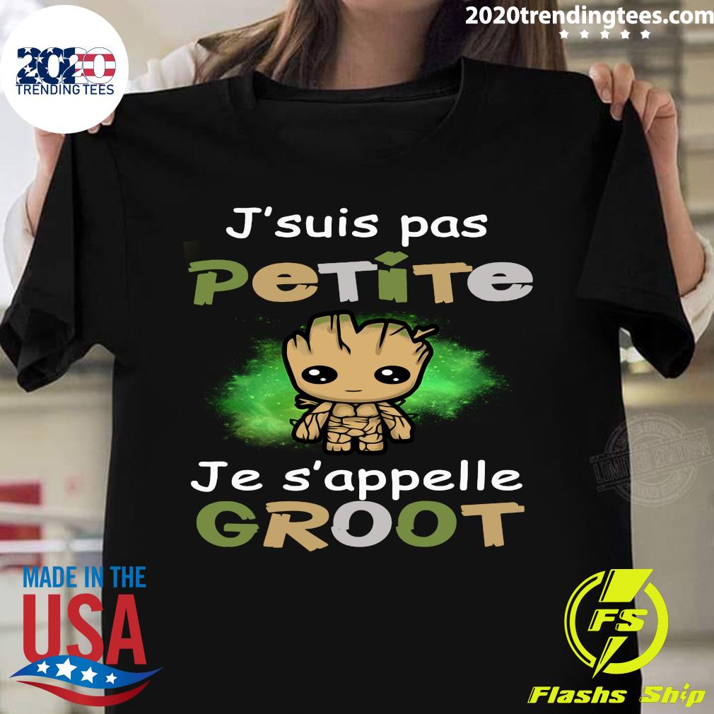 J'suis Pas Petite Je S'appelle Groot - Adult & Kids T-Shirts, Sweatshirts & Hoodies apparel design preview 1