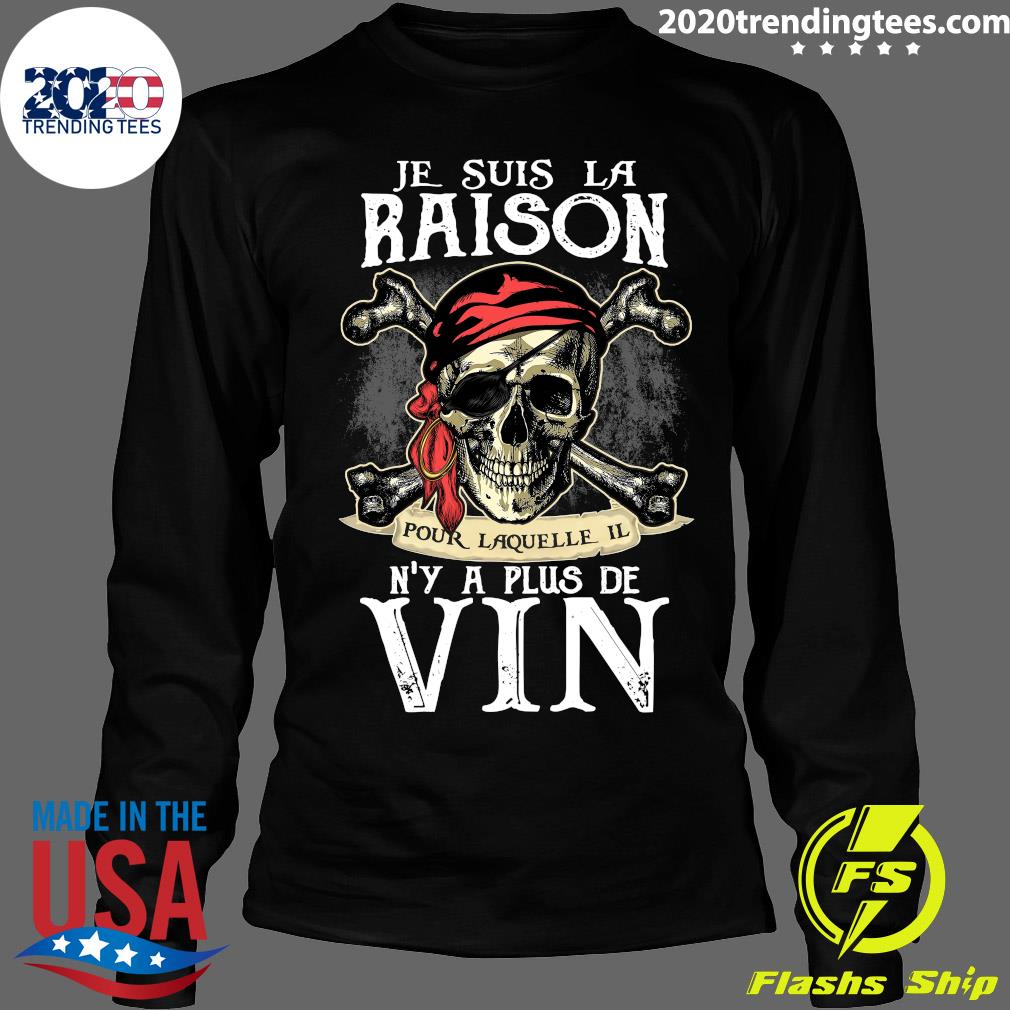 Je Suis La Raison Pour Laquelle Il N'y A Plus De Vin - Adult & Kids T-Shirts, Sweatshirts & Hoodies apparel design preview 4