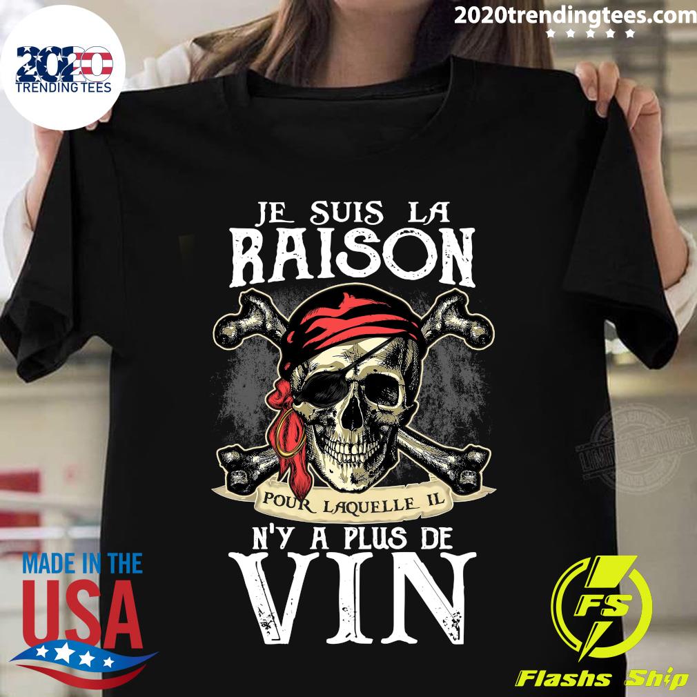 Je Suis La Raison Pour Laquelle Il N'y A Plus De Vin - Adult & Kids T-Shirts, Sweatshirts & Hoodies apparel design preview 1