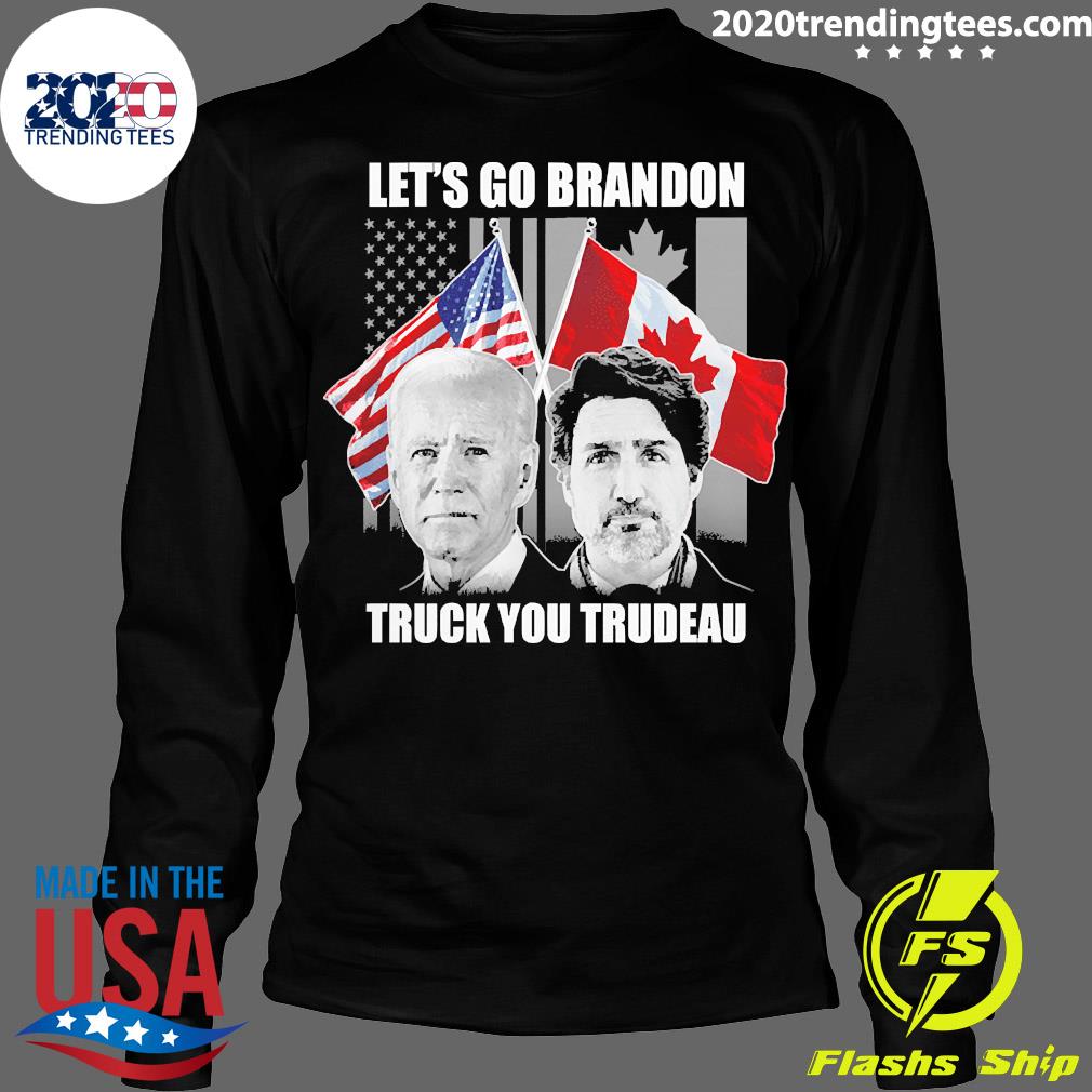 Joe Biden and Justin Trudeau Let_s go Brandon Truck - Adult & Kids T-Shirts, Sweatshirts & Hoodies apparel design preview 4