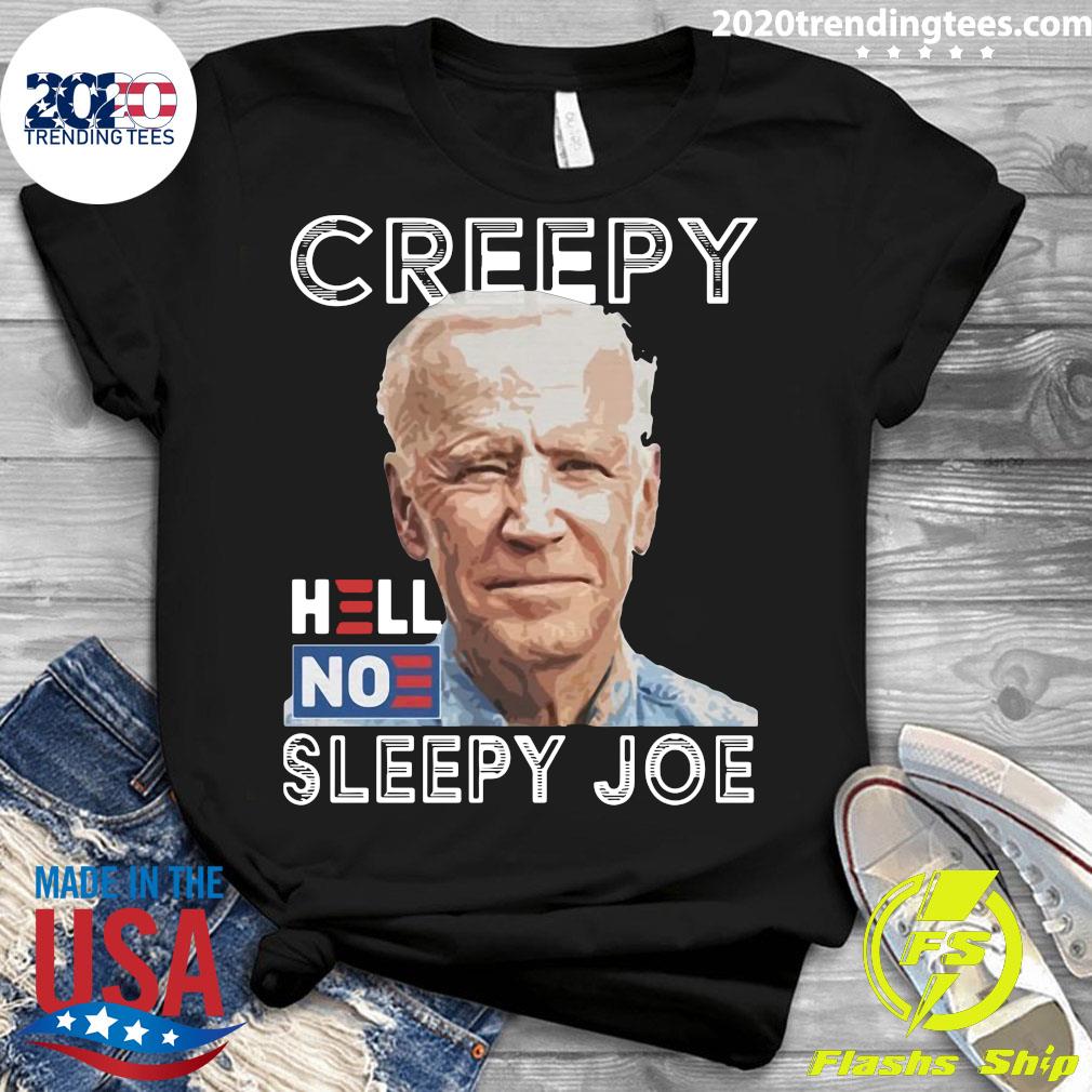 Joe Biden Creepy Hell No Sleepy - Adult & Kids T-Shirts, Sweatshirts & Hoodies apparel design preview 3
