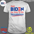 Just Biden My Time 'til The Revolution - Adult & Kids T-Shirts, Sweatshirts & Hoodies apparel design preview 1