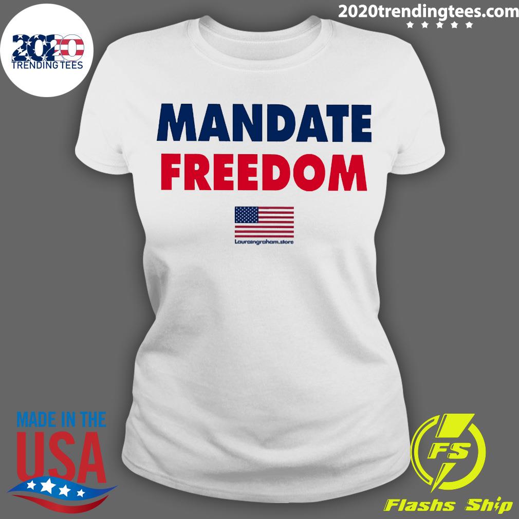 Laura Ingraham Mandate Freedom - Adult & Kids T-Shirts, Sweatshirts & Hoodies apparel design preview 3