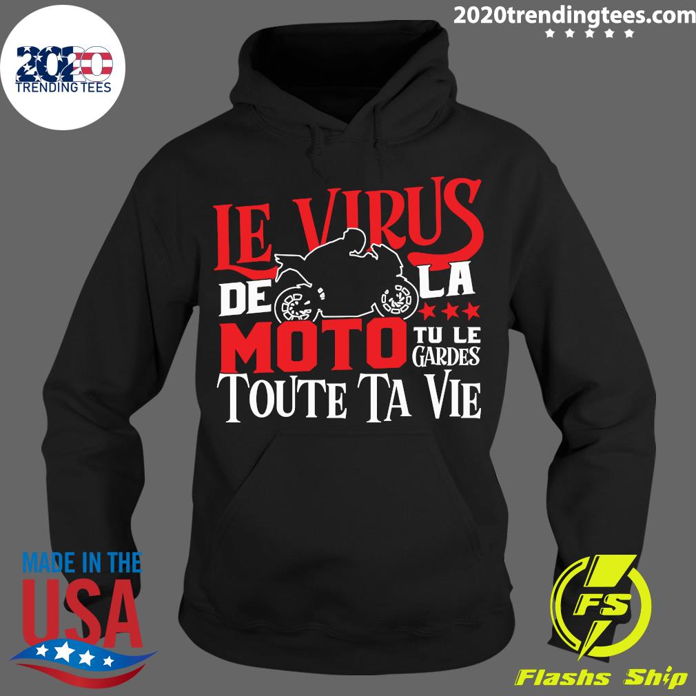 Le Virus De La Moto Tu Gardes Toute Ta Vie - Adult & Kids T-Shirts, Sweatshirts & Hoodies apparel design preview 2