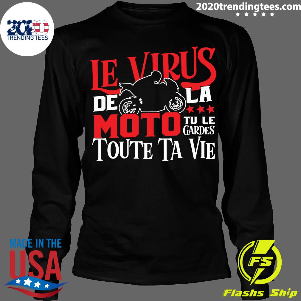 Le Virus De La Moto Tu Gardes Toute Ta Vie - Adult & Kids T-Shirts, Sweatshirts & Hoodies apparel design preview 4