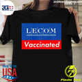 Lecom Vaccinated Awareness - Adult & Kids T-Shirts, Sweatshirts & Hoodies apparel design preview 1