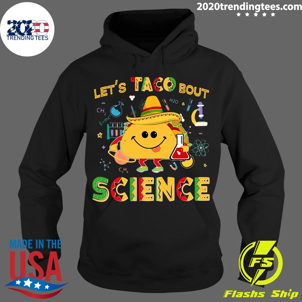 Let's Taco Bout Science - Adult & Kids T-Shirts, Sweatshirts & Hoodies apparel design preview 2