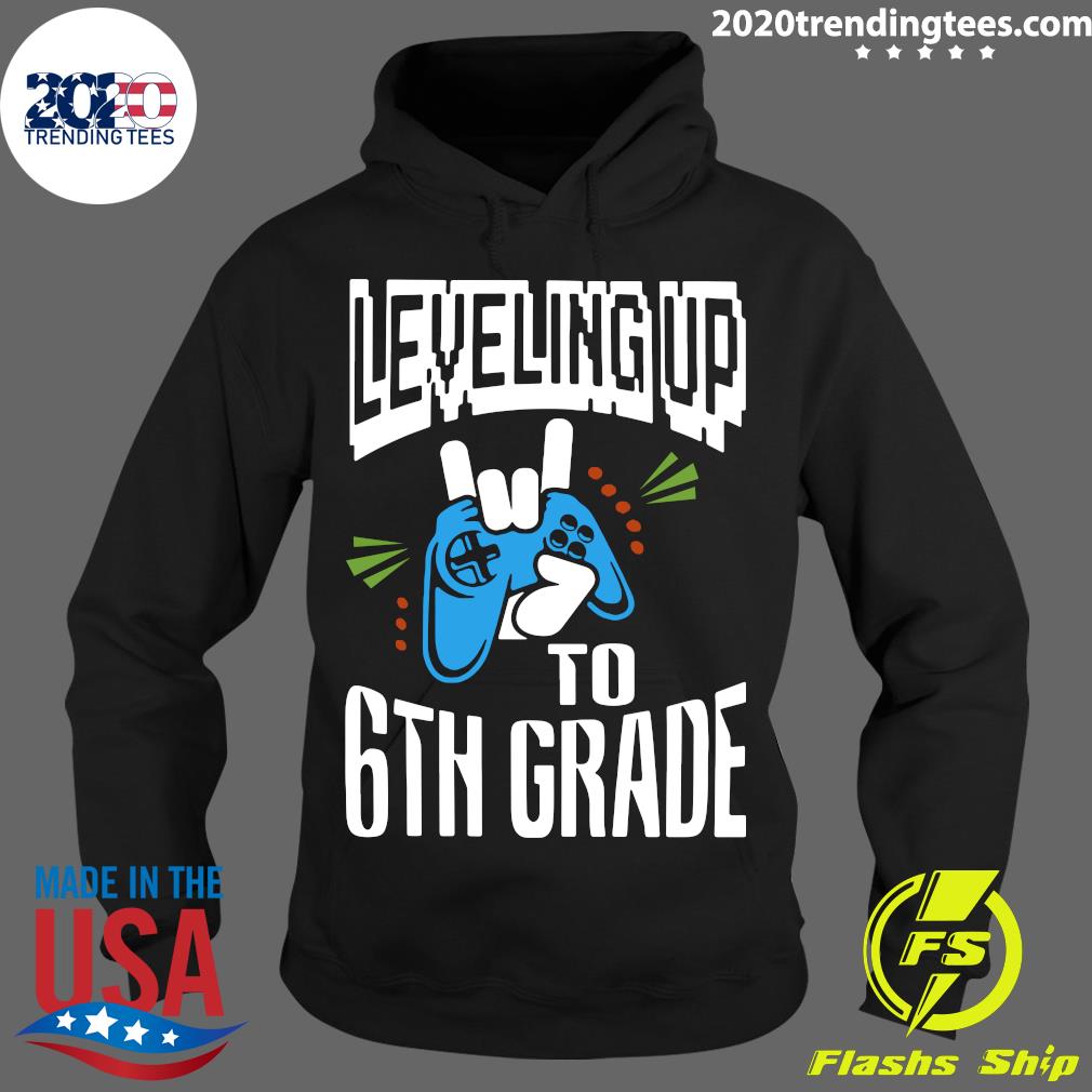 Leveling Up To 6th Grade - Adult & Kids T-Shirts, Sweatshirts & Hoodies apparel design preview 2