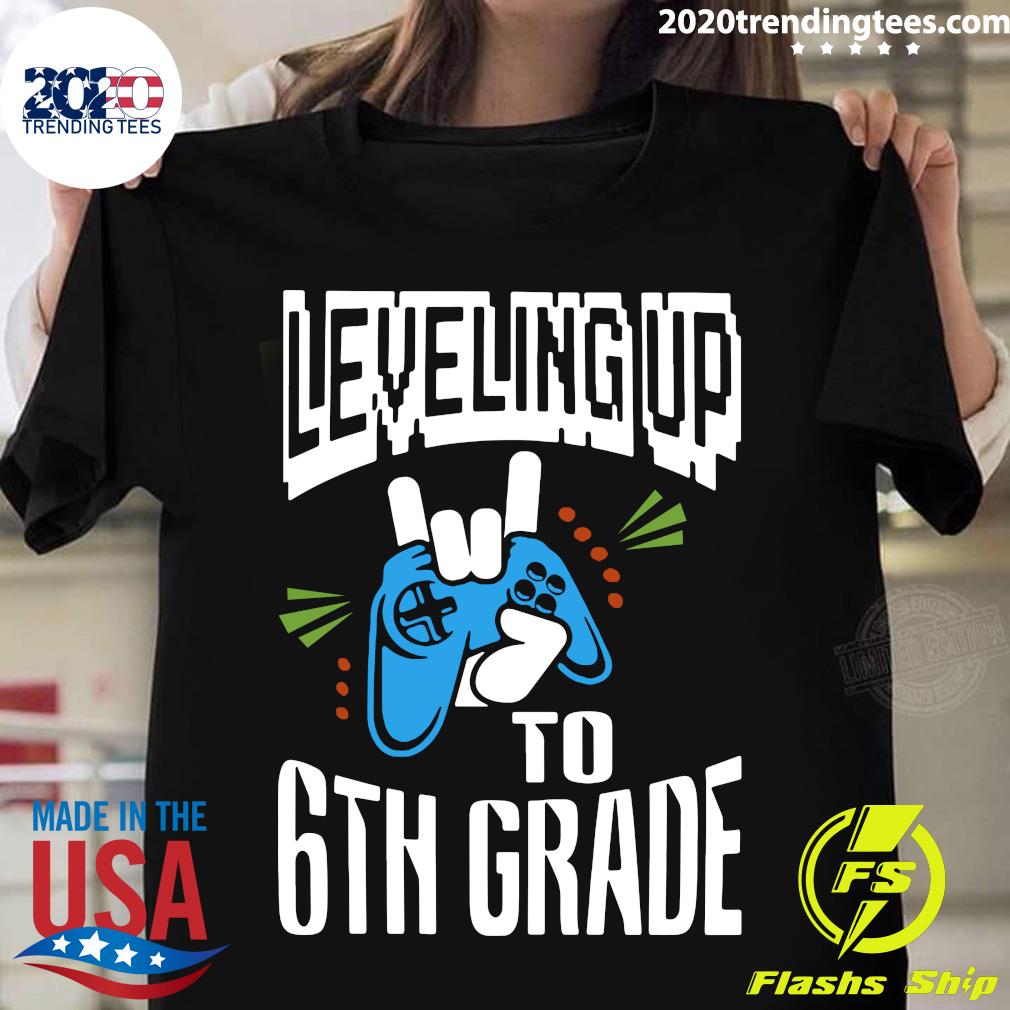 Leveling Up To 6th Grade - Adult & Kids T-Shirts, Sweatshirts & Hoodies apparel design preview 1