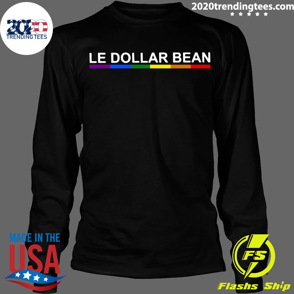 LGBT Le Dollar Bean - Adult & Kids T-Shirts, Sweatshirts & Hoodies apparel design preview 4